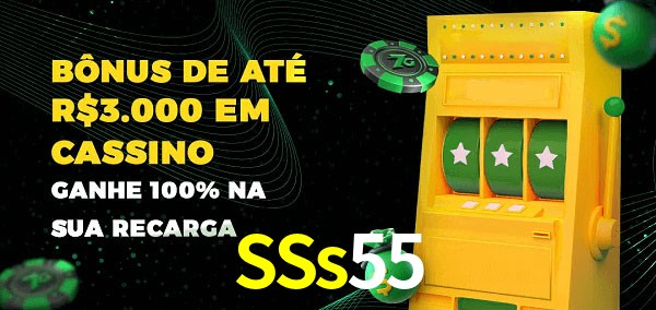 SSs55 melhor bônus de depósito